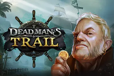 Dead Man’s Trail